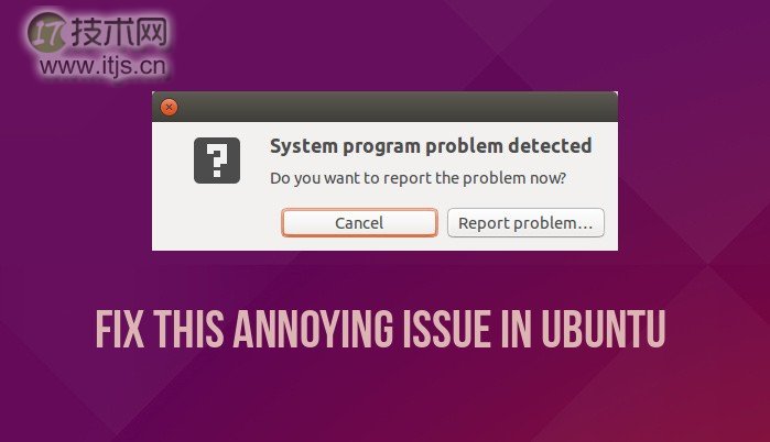 如何修复 Ubuntu 中检测到系统程序错误的问题(图2) 如何修复 ubuntu 中检测到系统程序错误的问题